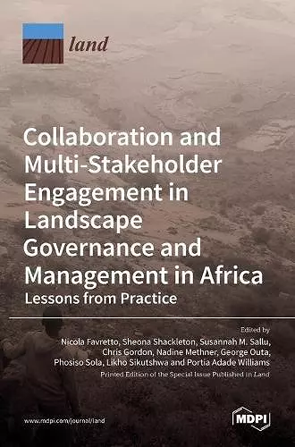 Collaboration and Multi-Stakeholder Engagement in Landscape Governance and Management in Africa cover