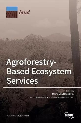 Agroforestry-Based Ecosystem Services cover