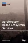 Agroforestry-Based Ecosystem Services cover