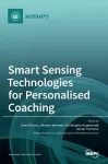 Smart Sensing Technologies for Personalised Coaching cover