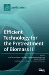 Efficient Technology for the Pretreatment of Biomass II cover