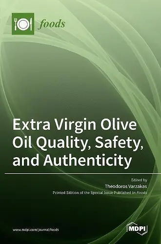 Extra Virgin Olive Oil Quality, Safety, and Authenticity cover