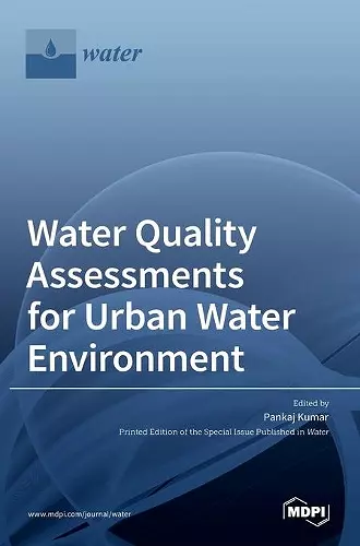 Water Quality Assessments for Urban Water Environment cover