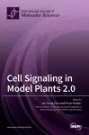 Cell Signaling in Model Plants 2.0 cover