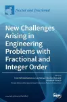 New Challenges Arising in Engineering Problems with Fractional and Integer Order cover