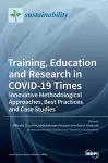 Training, Education and Research in COVID-19 Times cover