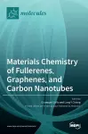 Materials Chemistry of Fullerenes, Graphenes, and Carbon Nanotubes cover