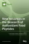 New Advances in the Research of Antioxidant Food Peptides cover