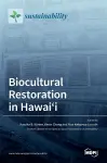 Biocultural Restoration in Hawai'i cover