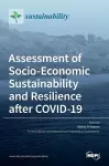 Assessment of Socio-Economic Sustainability and Resilience after COVID-19 cover