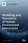 Modelling and Simulation of Human-Environment Interactions cover