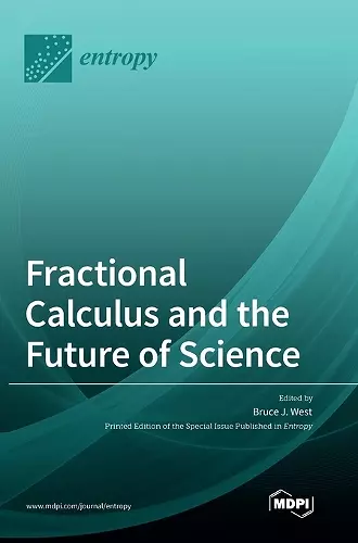 Fractional Calculus and the Future of Science cover