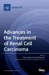 Advances in the Treatment of Renal Cell Carcinoma cover