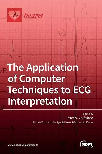 The Application of Computer Techniques to ECG Interpretation cover