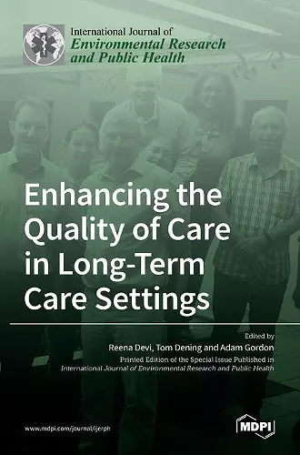 Enhancing the Quality of Care in Long-Term Care Settings cover