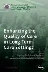 Enhancing the Quality of Care in Long-Term Care Settings cover