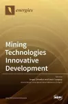 Mining Technologies Innovative Development cover