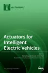 Actuators for Intelligent Electric Vehicles cover