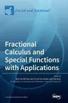 Fractional Calculus and Special Functions with Applications cover