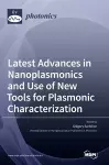 Latest Advances in Nanoplasmonics and Use of New Tools for Plasmonic Characterization cover