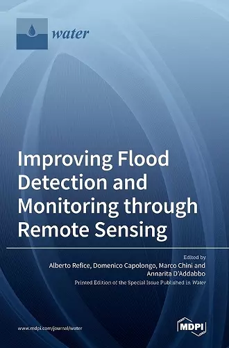 Improving Flood Detection and Monitoring through Remote Sensing cover