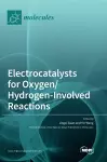 Electrocatalysts for Oxygen/Hydrogen-Involved Reactions cover