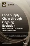 Food Supply Chain through Ongoing Evolution cover