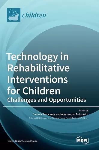 Technology in Rehabilitative Interventions for Children cover