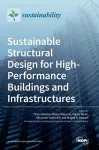 Sustainable Structural Design for High-Performance Buildings and Infrastructures cover