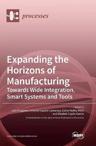 Expanding the Horizons of Manufacturing cover