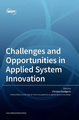 Challenges and Opportunities in Applied System Innovation cover