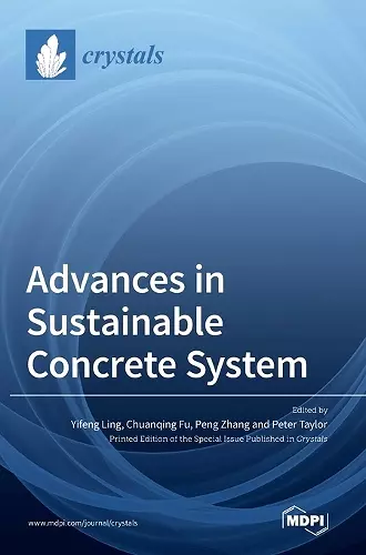 Advances in Sustainable Concrete System cover