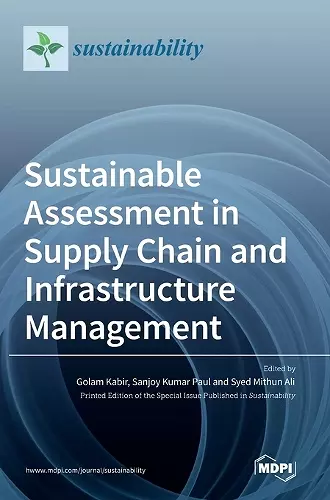 Sustainable Assessment in Supply Chain and Infrastructure Management cover