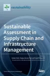 Sustainable Assessment in Supply Chain and Infrastructure Management cover