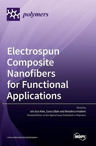 Electrospun Composite Nanofibers for Functional Applications cover