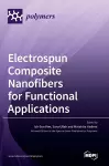 Electrospun Composite Nanofibers for Functional Applications cover