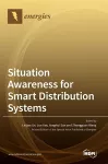Situation Awareness for Smart Distribution Systems cover