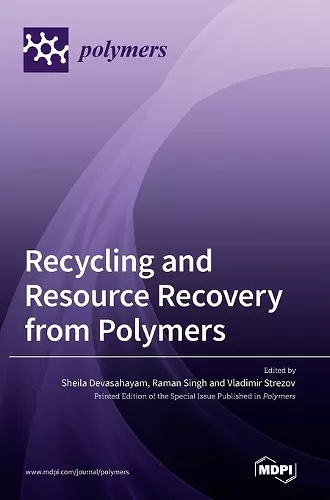 Recycling and Resource Recovery from Polymers cover