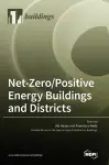 Net-Zero/Positive Energy Buildings and Districts cover