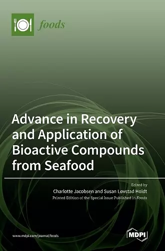 Advance in Recovery and Application of Bioactive Compounds from Seafood cover