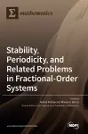 Stability, Periodicity, and Related Problems in Fractional-Order Systems cover