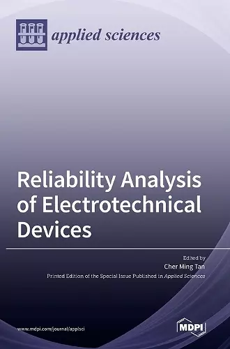 Reliability Analysis of Electrotechnical Devices cover