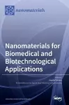Nanomaterials for Biomedical and Biotechnological Applications cover