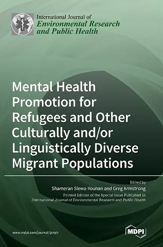 Mental Health Promotion for Refugees and Other Culturally and/or Linguistically Diverse Migrant Populations cover