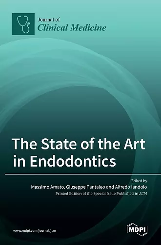 The State of the Art in Endodontics cover
