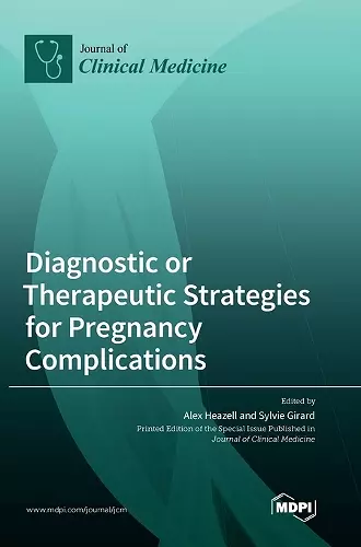 Diagnostic or Therapeutic Strategies for Pregnancy Complications cover