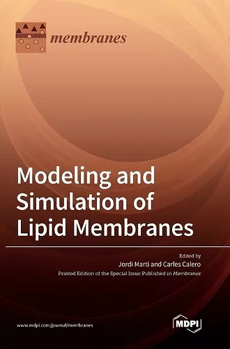 Modeling and Simulation of Lipid Membranes cover