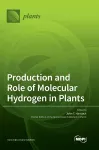 Production and Role of Molecular Hydrogen in Plants cover