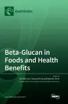 Beta-Glucan in Foods and Health Benefits cover