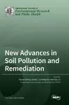 New Advances in Soil Pollution and Remediation cover